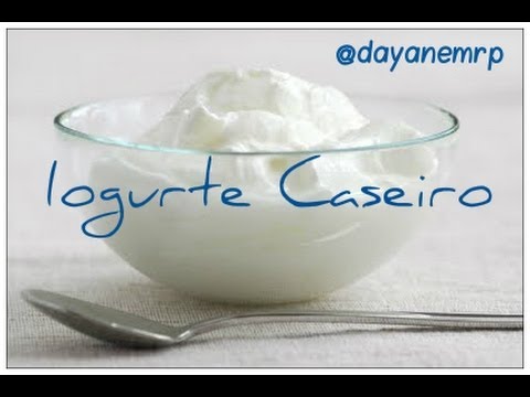 Como fazer iogurte natural caseiro