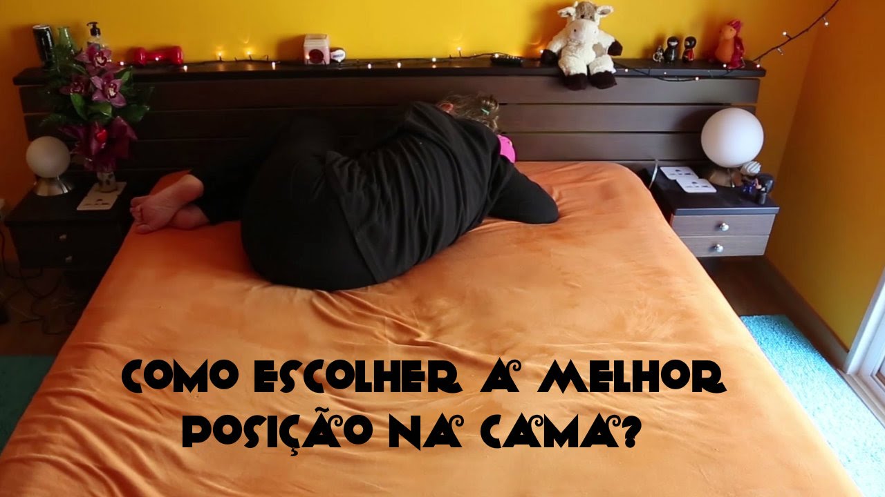 Como Escolher a melhor Posição na Cama?