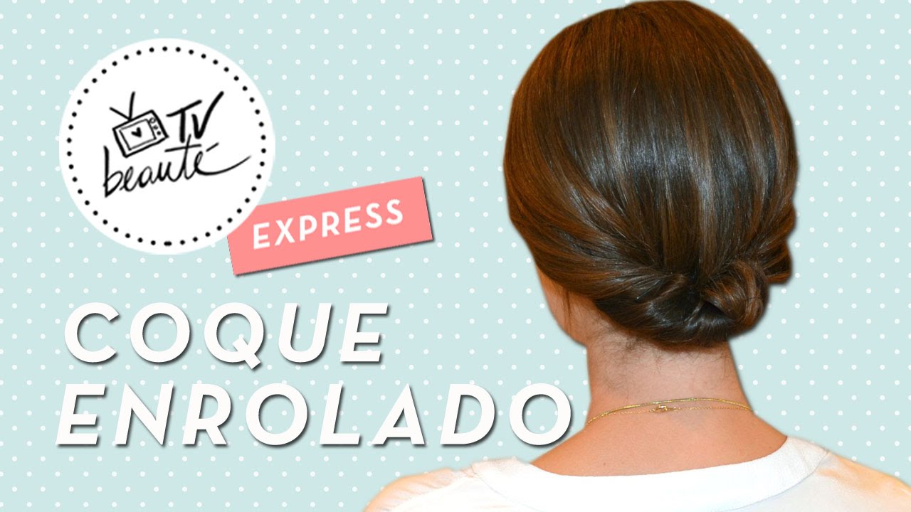 Coque enrolado - TV Beauté Express | Vic Ceridono