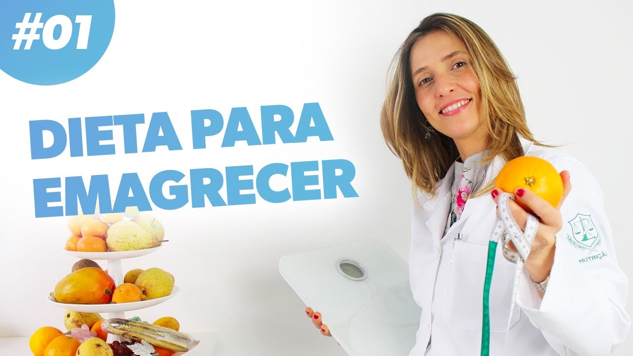Dieta para Emagrecer | PARA EMAGRECER DE VEZ · Parte 1