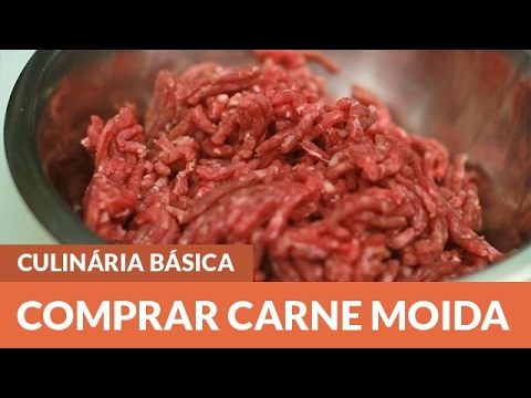 Como comprar e conservar Carne Moída