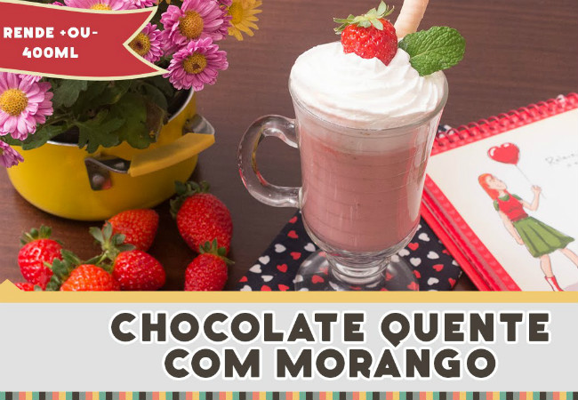 sobremesas de morango chocolate quente